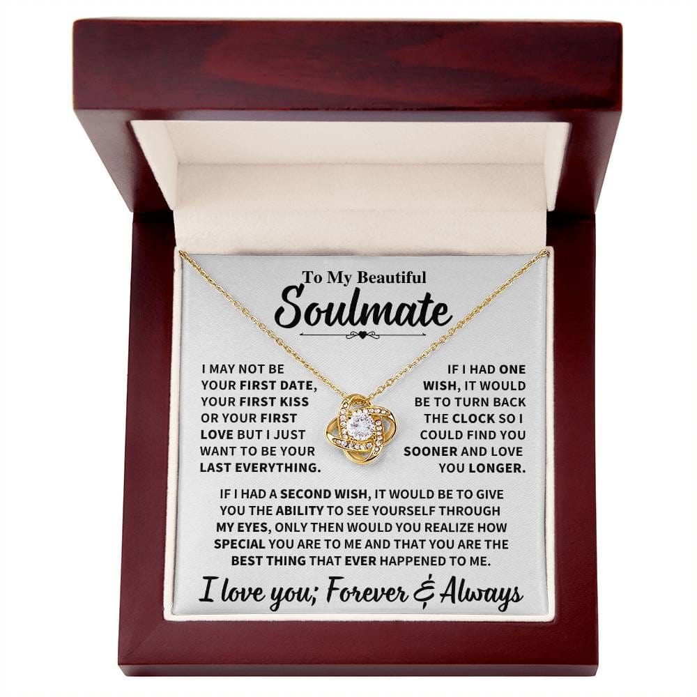 Beautiful Soulmate Gift, "My Last Everything", Knot Necklace Jewelry