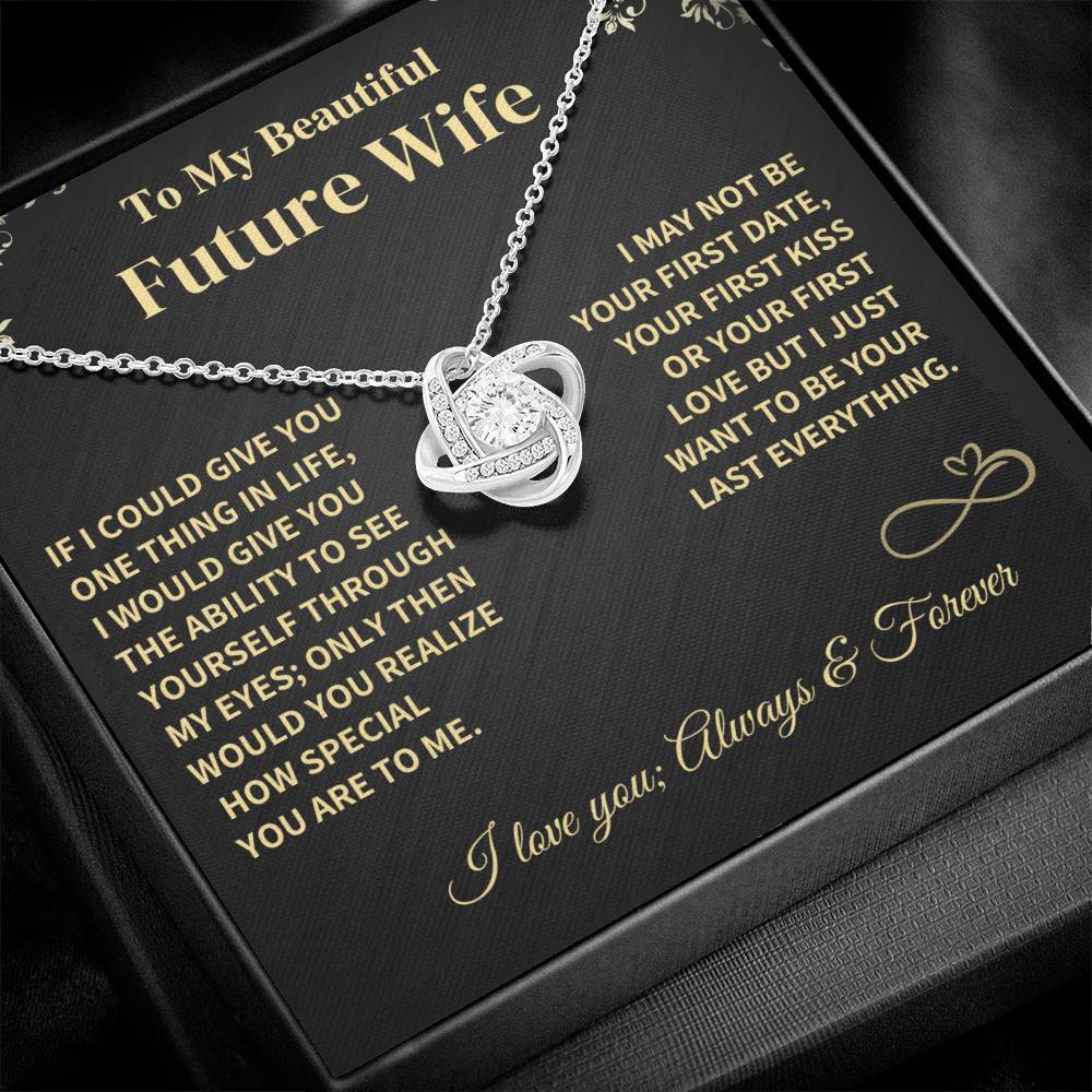 Future Wife Gift- Last Everything Jewelry