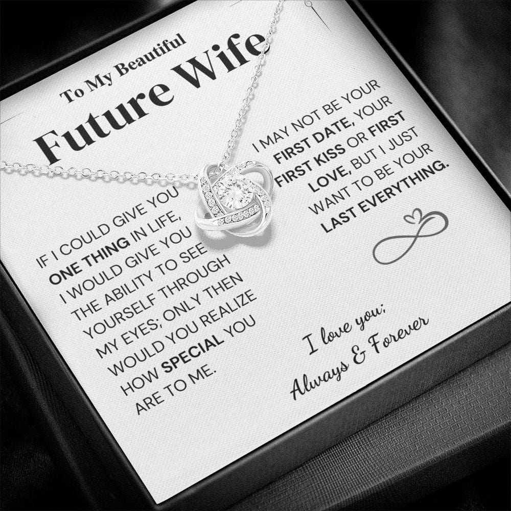 Future Wife Gift- My Last Everything Jewelry