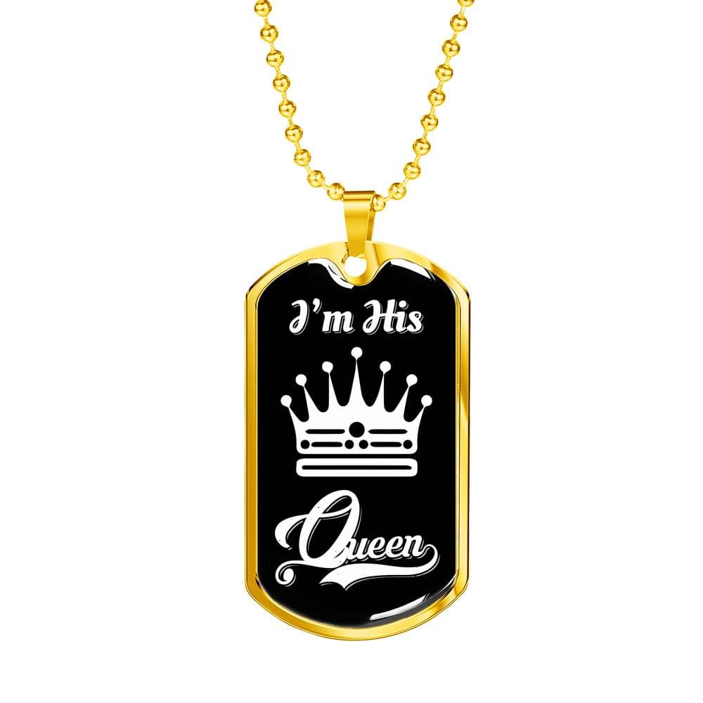 I Am His Queen; Luxury Dog Tag Necklace Jewelry