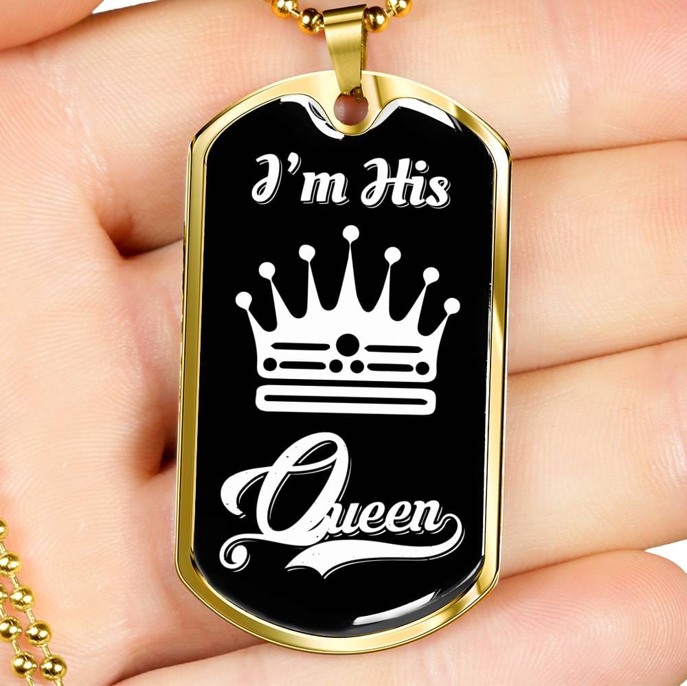 I Am His Queen; Luxury Dog Tag Necklace Jewelry