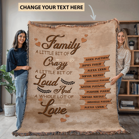 Family A Little Bit Of Crazy - Personalized Woven Blanket Blankets