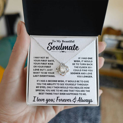 Beautiful Soulmate Gift, "My Last Everything", Knot Necklace Jewelry