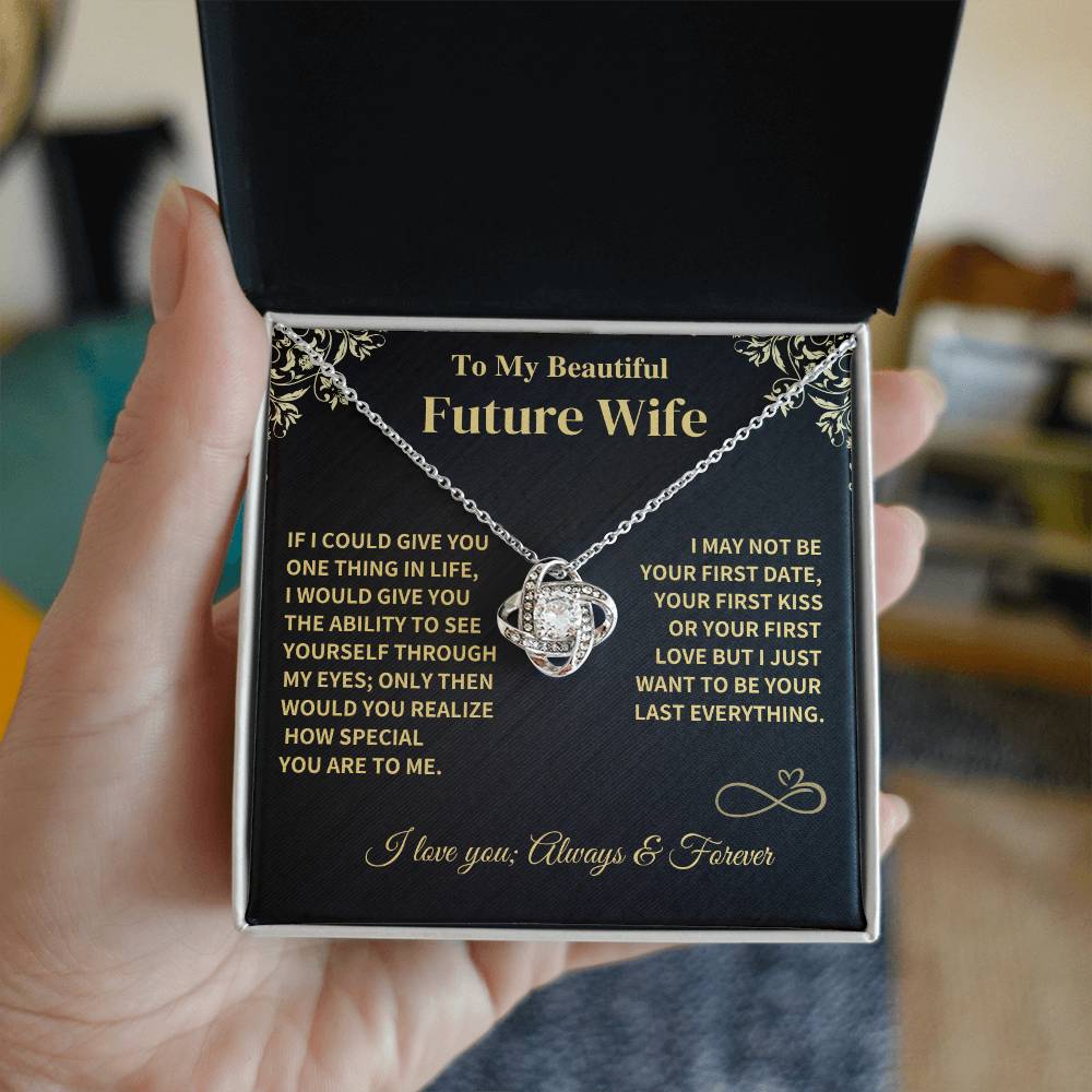 Future Wife Gift- Last Everything Jewelry
