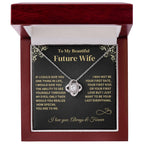 Future Wife Gift- Last Everything Jewelry