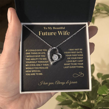 Future Wife Gift- Last Everything- Forever Love Necklace Jewelry