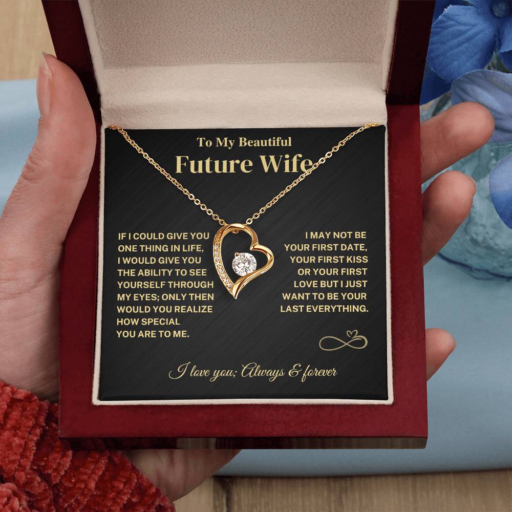 Future Wife Gift- Last Everything- Forever Love Necklace Jewelry