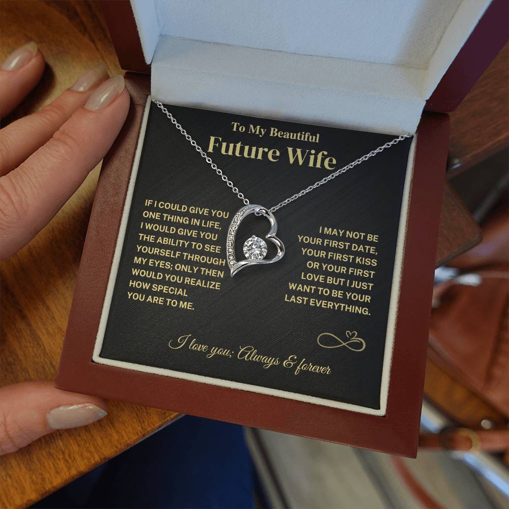 Future Wife Gift- Last Everything- Forever Love Necklace Jewelry