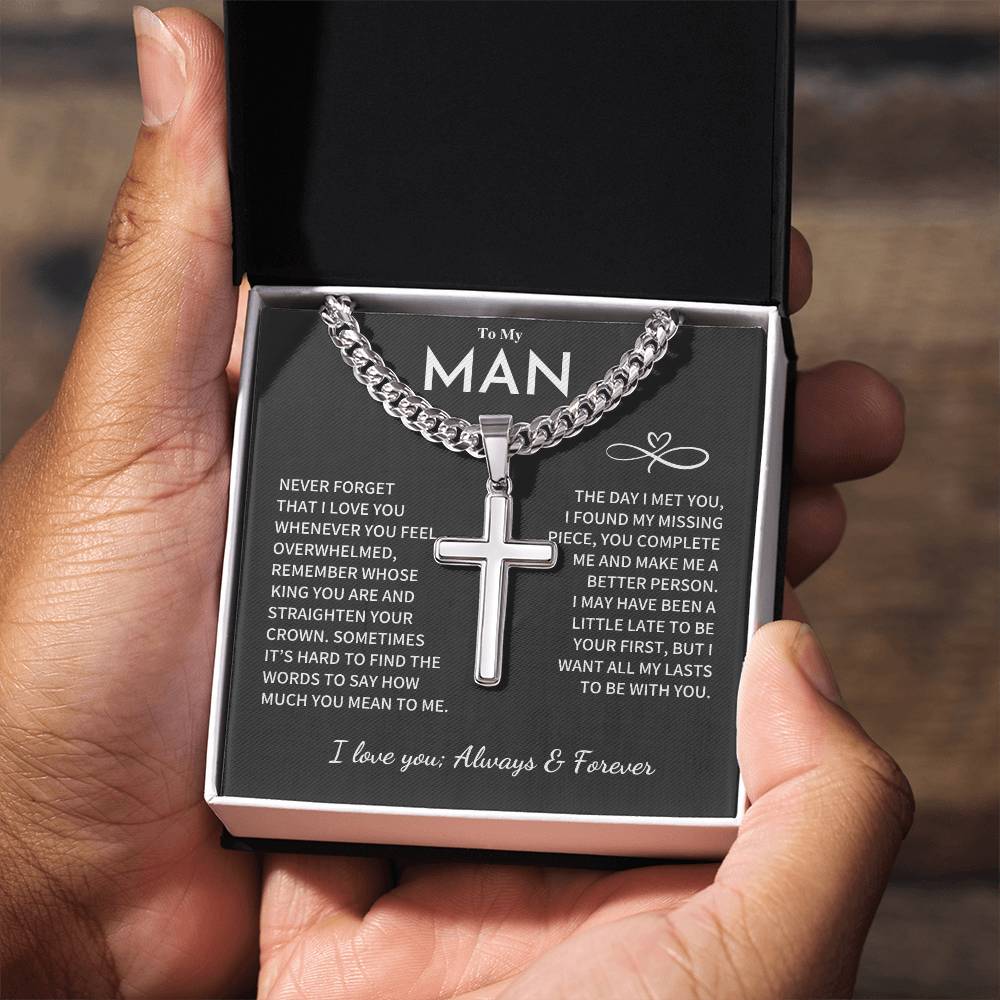My Man Gift, "Remember Whose King You Are", Cuban Chain with Artisan Cross Necklace Jewelry