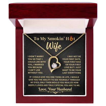 Smokin' Hot Wife Gift, "Forever Love Necklace" Jewelry
