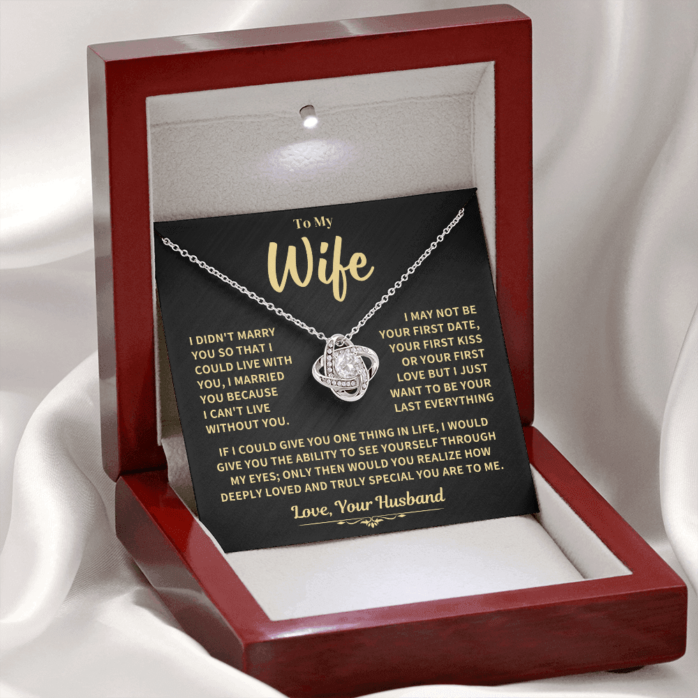 To My Wife Gift, "Can't Live Without You" Knot Necklace Jewelry