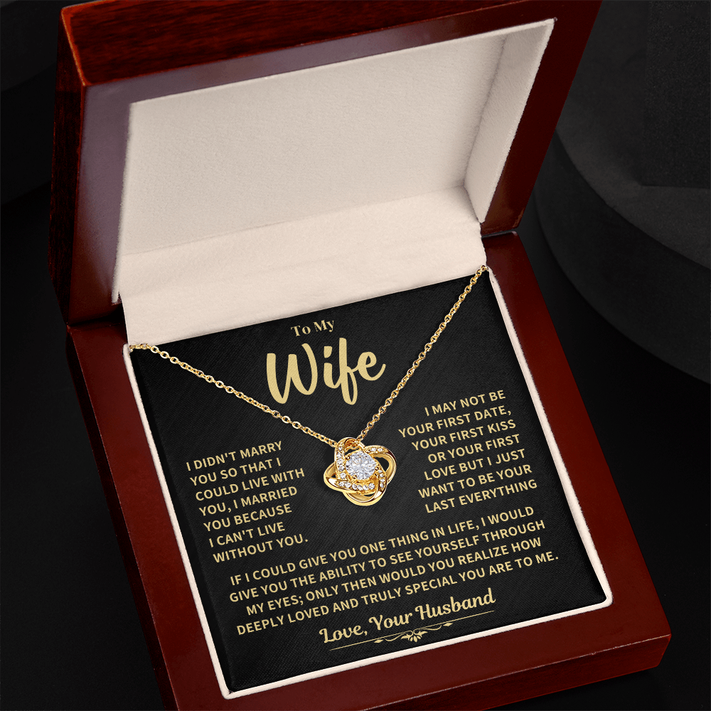 To My Wife Gift, "Can't Live Without You" Knot Necklace Jewelry
