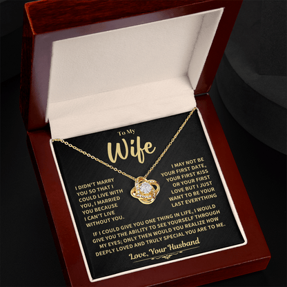 To My Wife Gift, "Can't Live Without You" Knot Necklace Jewelry