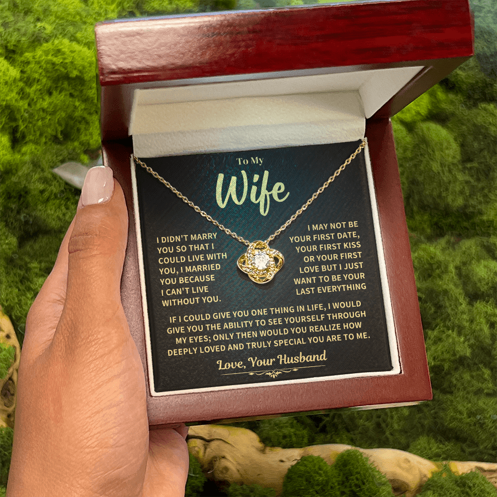 To My Wife Gift, "Can't Live Without You" Knot Necklace Jewelry