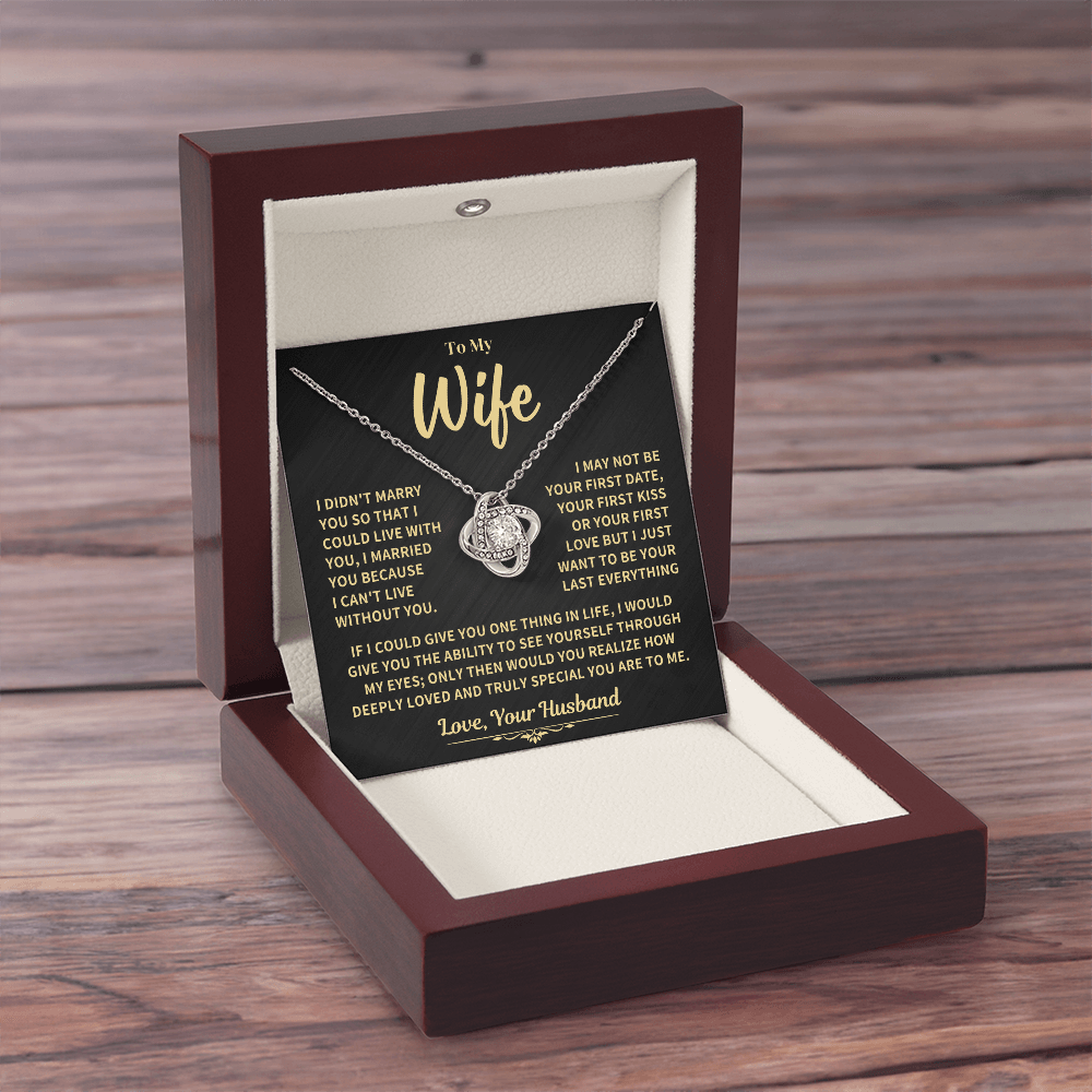 To My Wife Gift, "Can't Live Without You" Knot Necklace Jewelry