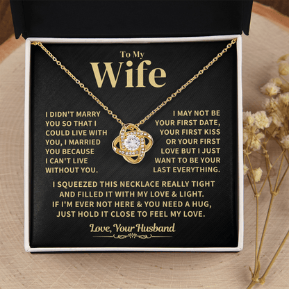 To My Wife Gift, "My Last Everything" Knot Necklace Jewelry