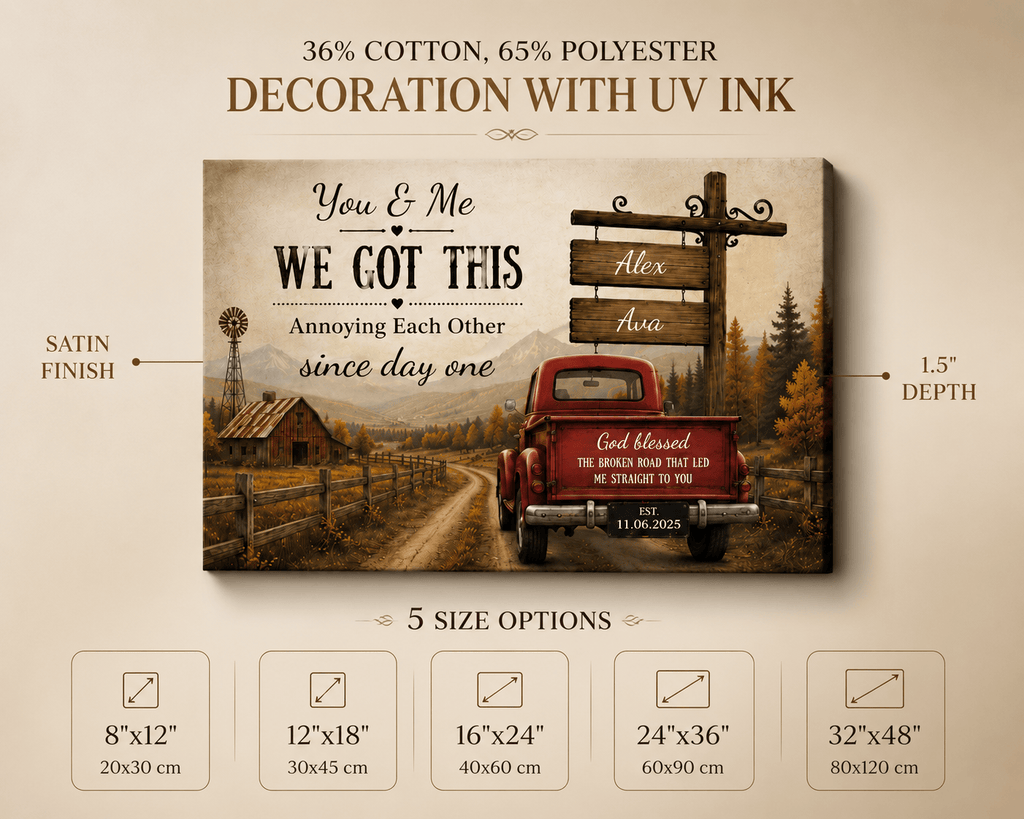 Personalized You & Me We Got This Canvas – Custom Couple Farmhouse Truck Anniversary Wall Art Prints
