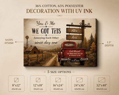 Personalized You & Me We Got This Canvas – Custom Couple Farmhouse Truck Anniversary Wall Art Prints