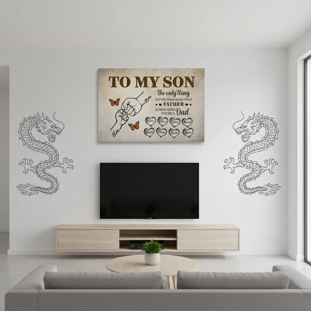 To My Son Canvas - The Only Thing Better Than Being Your Father Is Watching You Be A Dad | Personalized Father's Day Gift from Dad Prints