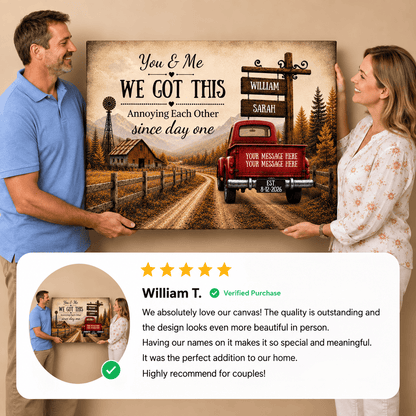 Personalized Couple Truck Canvas | You & Me We Got This Wall Art| Anniversary Gift for Couple Wall Art
