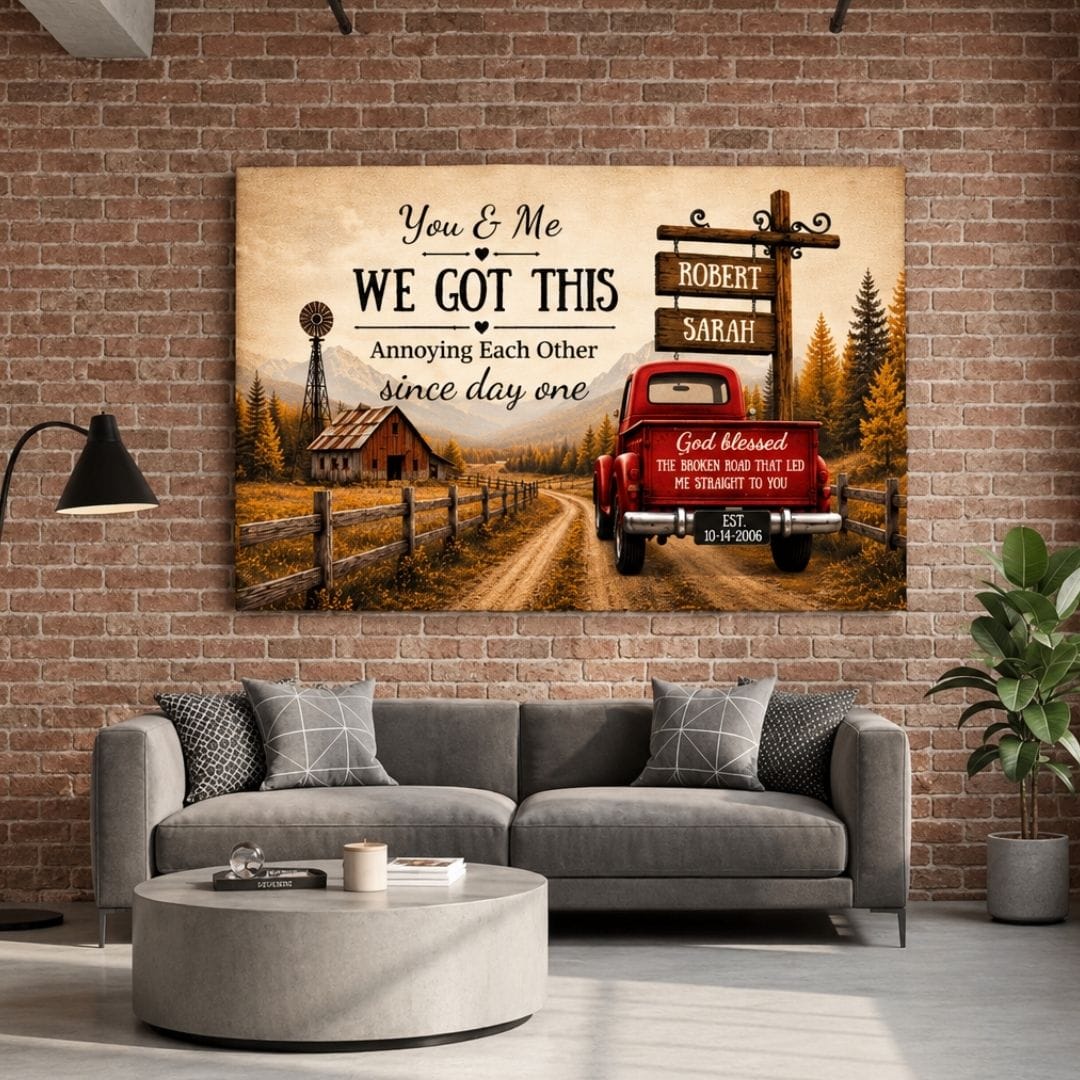 "You & Me We Got This," Custom Couple Farmhouse Truck Canvas Wall Art