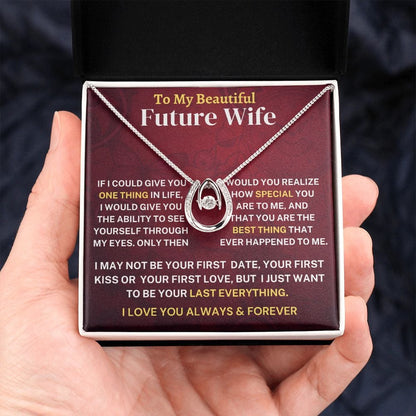 Future Wife Gift- Last Everything Jewelry