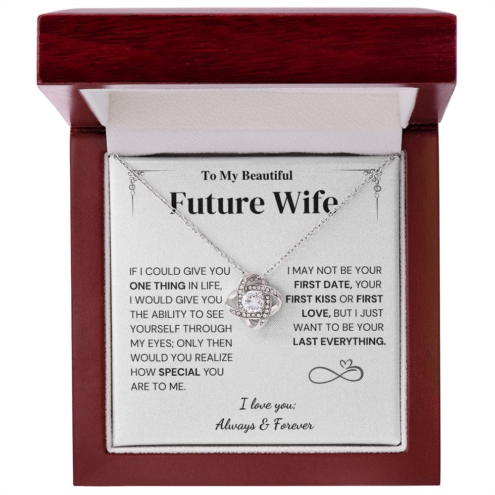Future Wife Gift- My Last Everything Jewelry