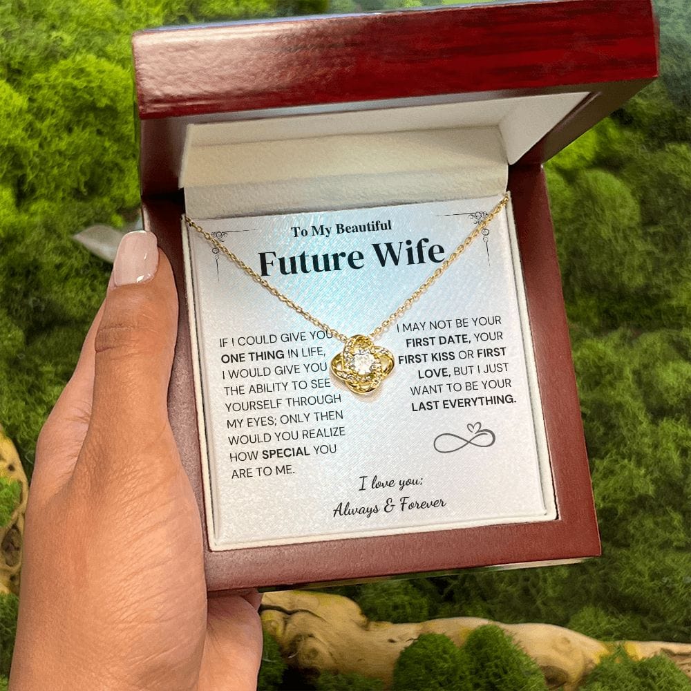 Future Wife Gift- My Last Everything Jewelry