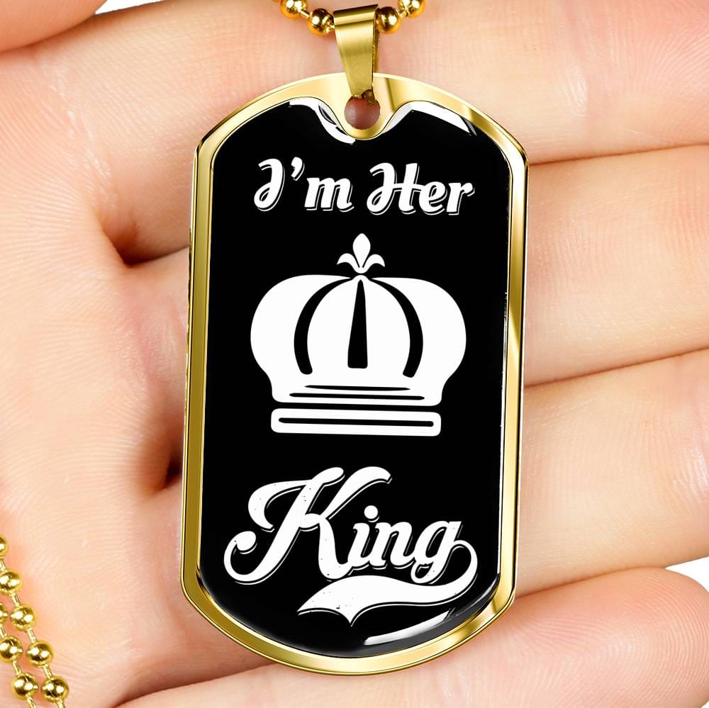 I Am Her King; Luxury Dog Tag Necklace Jewelry