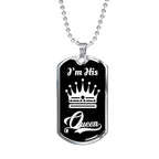 I Am His Queen; Luxury Dog Tag Necklace Jewelry