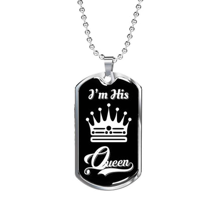 I Am His Queen; Luxury Dog Tag Necklace Jewelry