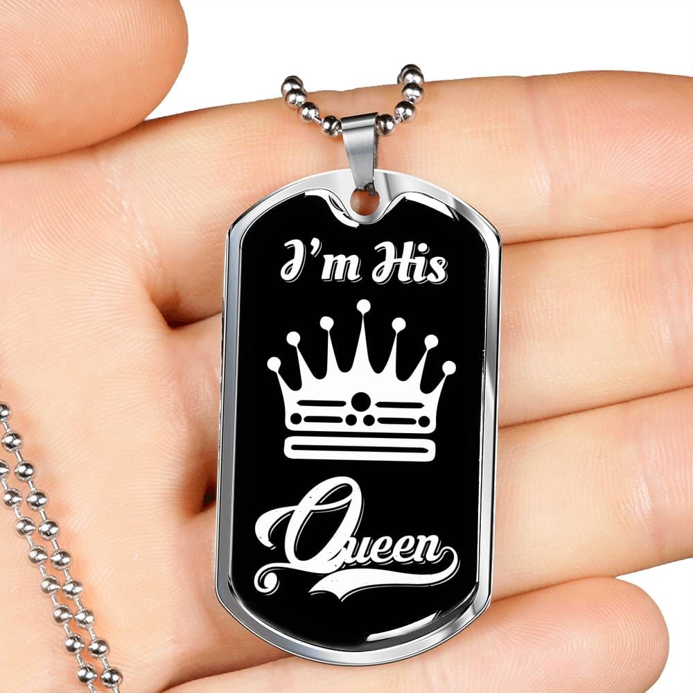 I Am His Queen; Luxury Dog Tag Necklace Jewelry
