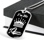 I Am His Queen; Luxury Dog Tag Necklace Jewelry