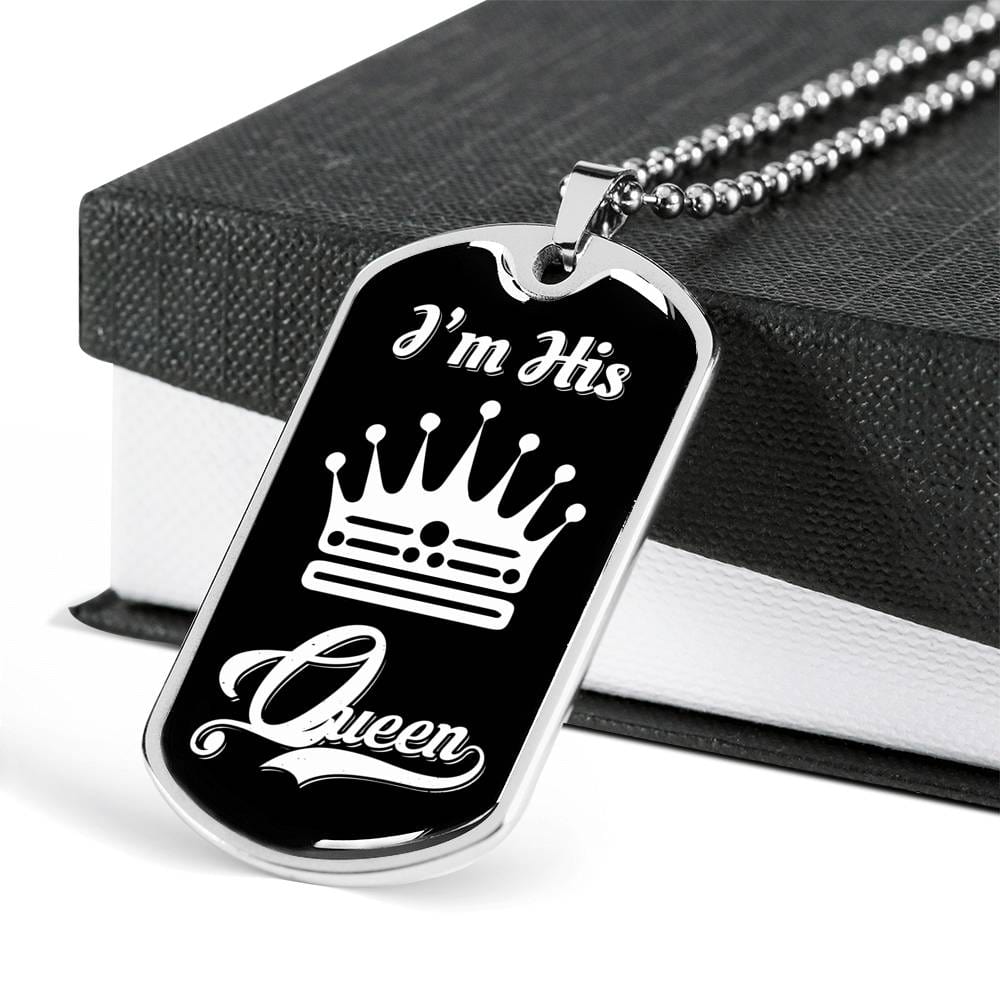 I Am His Queen; Luxury Dog Tag Necklace Jewelry