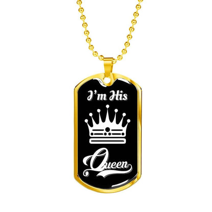 I Am His Queen; Luxury Dog Tag Necklace Jewelry