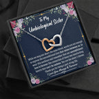 Unbiological sister gift-Unconditional love is forever Jewelry